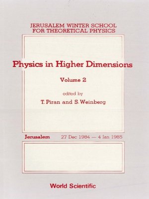 cover image of Physics In Higher Dimensions--Proceedings of the 2nd Jerusalem Winter School For Theoretical Physics--Volume 2